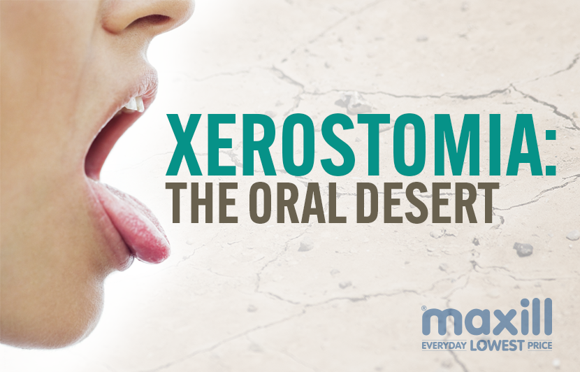 Xerostomia: The Oral Desert